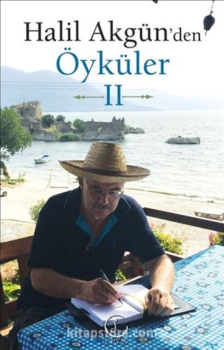 Halil Akgün'den Öyküler 2