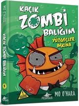 Kaçık Zombi Balığım Serisi 5 / Yüzgeçler Aşkına (Ciltli)