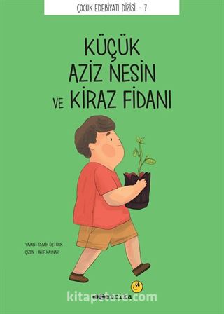 Küçük Aziz Nesin ve Kiraz Fidanı