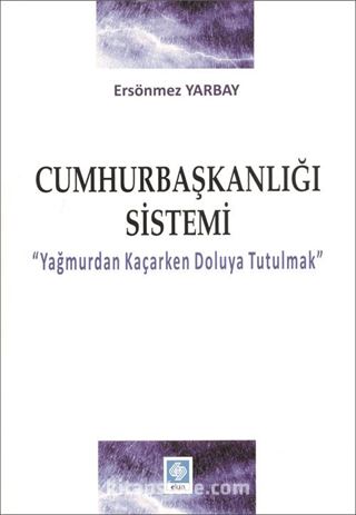 Cumhurbaşkanlığı Sistemi