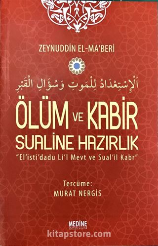 Ölüm ve Kabir Sualine Hazırlık