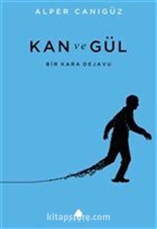 Kan ve Gül