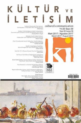 Ki - Kültür ve İletişim Dergisi Sayı:39 Mart 2017