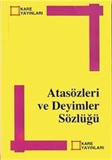 Atasözleri Ve Deyimler Sözlüğü