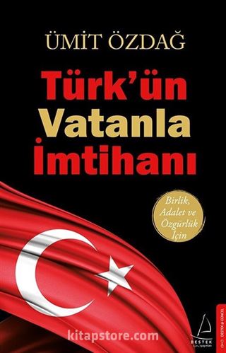 Türk'ün Vatanla İmtihanı