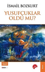 Yusufçuklar Oldu Mu?