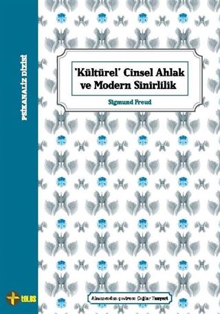 Kültürel Cinsel Ahlak ve Modern Sinirlilik