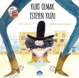 Kurt Olmak İsteyen Kuzu / Kabına Sığmayan Hayaller Dizisi