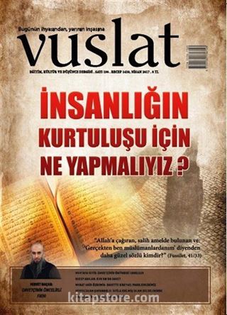 Vuslat Aylık Eğitim ve Kültür Dergisi Sayı:190 Nisan 2017