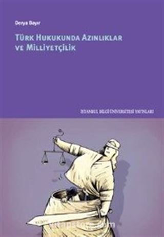 Türk Hukukunda Azınlıklar ve Milliyetçilik