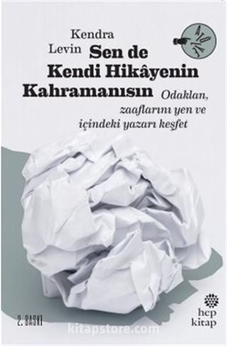 Sen de Kendi Hikayenin Kahramanısın