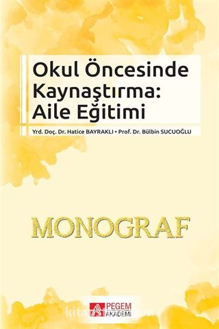 Okul Öncesinde Kaynaştırma : Aile Eğitim