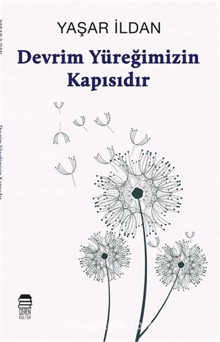 Devrim Yüreğimizin Kapısıdır