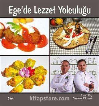 Ege'de Lezzet Yolculuğu