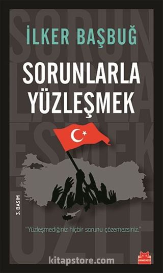 Sorunlarla Yüzleşmek