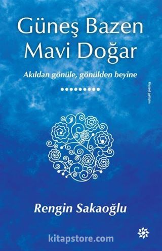 Güneş Bazen Mavi Doğar