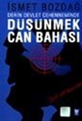 Derin Devlet Cehenneminde Düşünmek Can Bahası