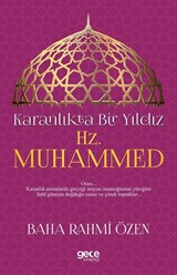 Karanlıkta Bir Yıldız Hz. Muhammed