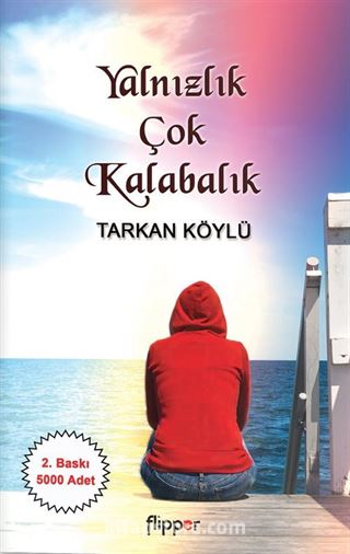 Yalnızlık Çok Kalabalık