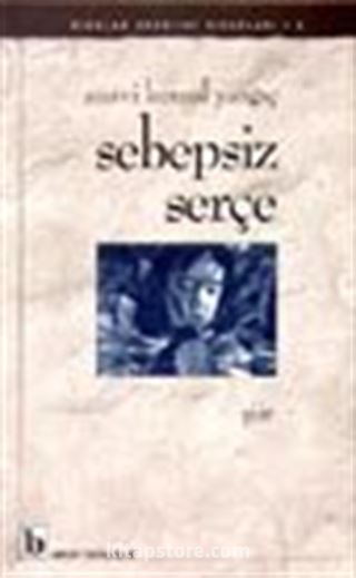 Sebepsiz Serçe