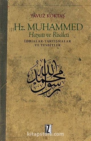 Hz. Muhammed Hayatı ve Risaleti