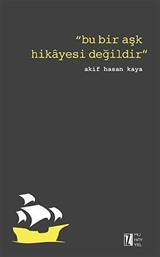 Bu Bir Aşk Hikayesi Değildir