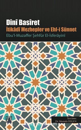 Dini Basiret İtikadi Mezhepler ve Ehl-i Sünnet