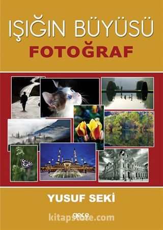 Işığın Büyüsü Fotoğraf