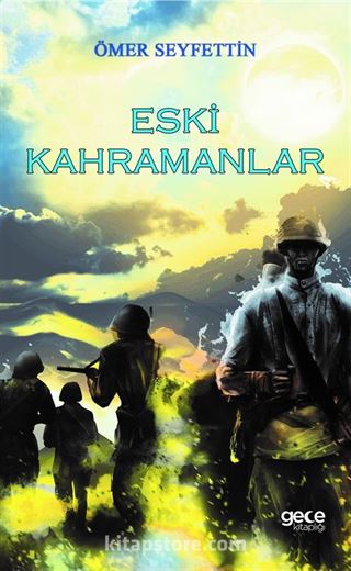 Eski Kahramanlar