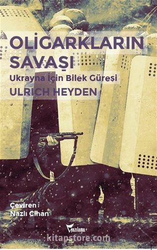 Oligarkların Savaşı