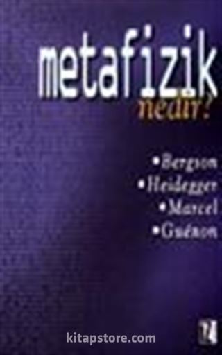 Metafizik Nedir?