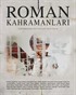 Roman Kahramanları Üç Aylık Edebiyat Dergisi Sayı:30 Nisan-Temmuz 2017