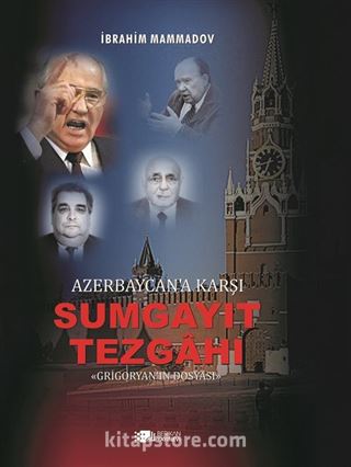 Azerbaycan'an Karşı Sumgayıt Tezgahı