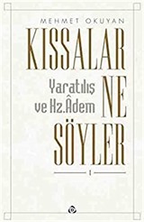 Kıssalar Ne Söyler?