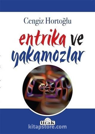 Entrika ve Yakamozlar