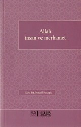 Allah, İnsan ve Merhamet