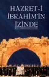 Hazret-i İbrahim'in İzinde