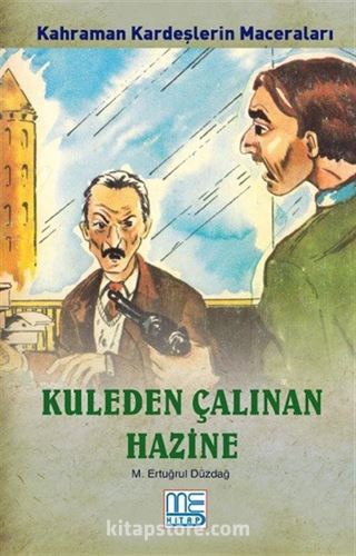 Kuleden Çalınan Hazine