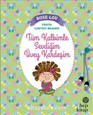 Rose-Lou: Tüm Kalbimle Sevdiğim Üvey Kardeşim