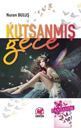 Kutsanmış Gece