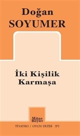 İki Kişilik Karmaşa