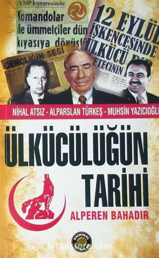 Ülkücülüğün Tarihi