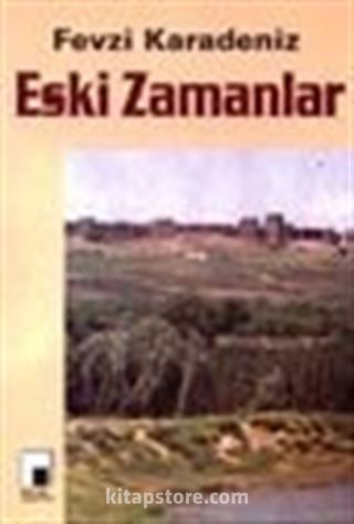 Eski Zamanlar