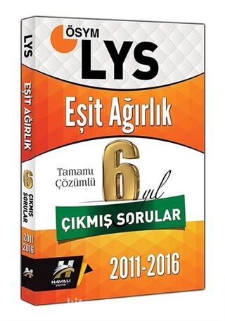 LYS Eşit Ağırlık Tamamı Çözümlü 6 Yıl Çıkmış Sorular