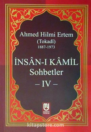 İnsan-ı Kamil Sohbetler 4