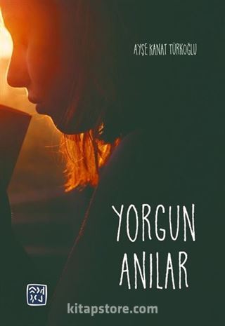 Yorgun Anılar