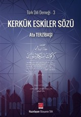 Kerkük Eskiler Sözü