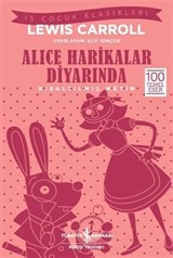 Alice Harikalar Diyarında (Kısaltılmış Metin)