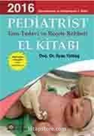 Pediatrist Tanı Tedavi Reçete El Kitabı 2016