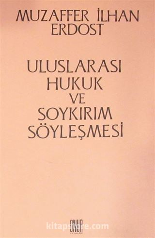 Uluslararası Hukuk ve Soykırım Söyleşmesi